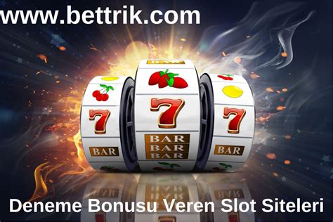 Deneme Bonusu Kullanarak Slot Turnuvalarına Katılma